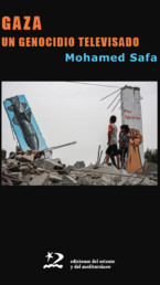 Gaza-un-genocidio-televisado-Mohamed-Safa