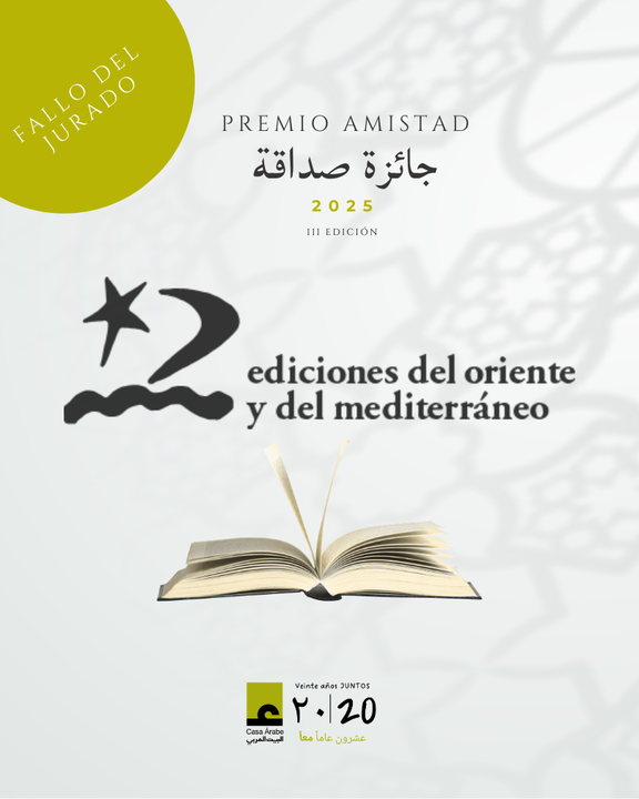 PREMIO-AMISTAD-2025-DE-CASA-ÁRABE-A-EDICIONES-DEL-ORIENTE-Y-DEL-MEDITERRANEO