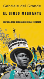 EL-SIGLO-MIGRANTE-HISTORIA-DE-LA-INMIGRACIÓN-ILEGAL-EN-EUROPA