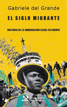 EL-SIGLO-MIGRANTE-HISTORIA-DE-LA-INMIGRACIÓN-ILEGAL-EN-EUROPA